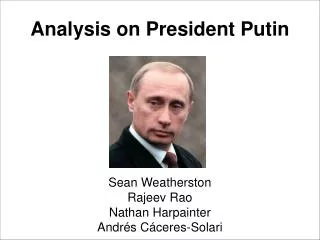 Analysis on President Putin