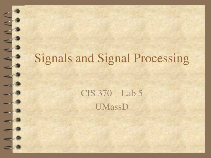 signals and signal processing