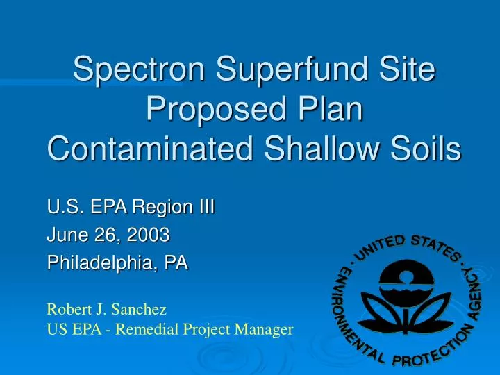 spectron superfund site proposed plan contaminated shallow soils