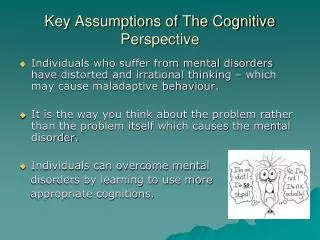 Key Assumptions of The Cognitive Perspective