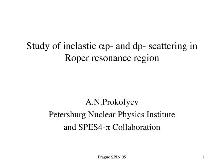 study of inelastic a p and dp scattering in roper resonance region