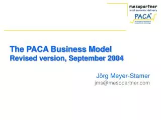 The PACA Business Model Revised version, September 2004
