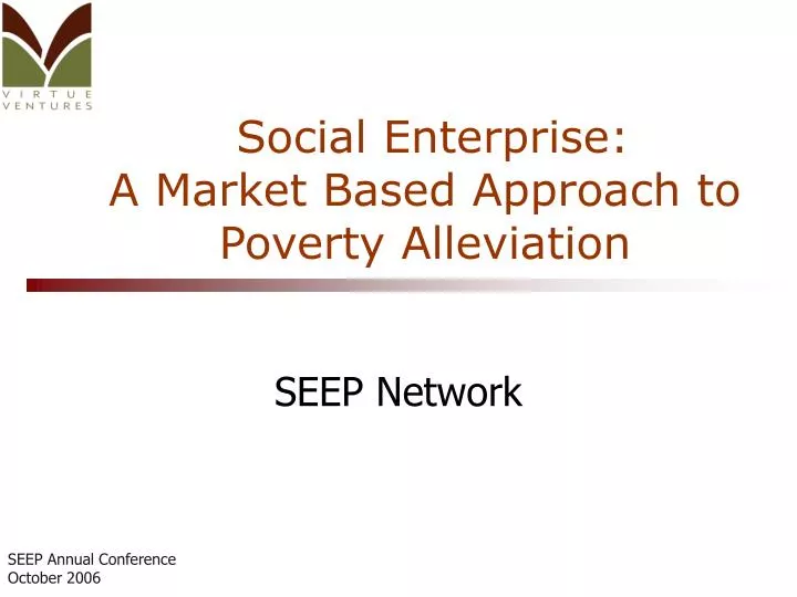 social enterprise a market based approach to poverty alleviation
