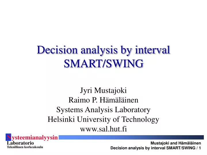decision analysis by interval smart swing