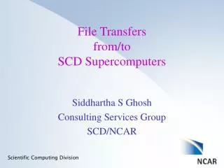 File Transfers from/to SCD Supercomputers
