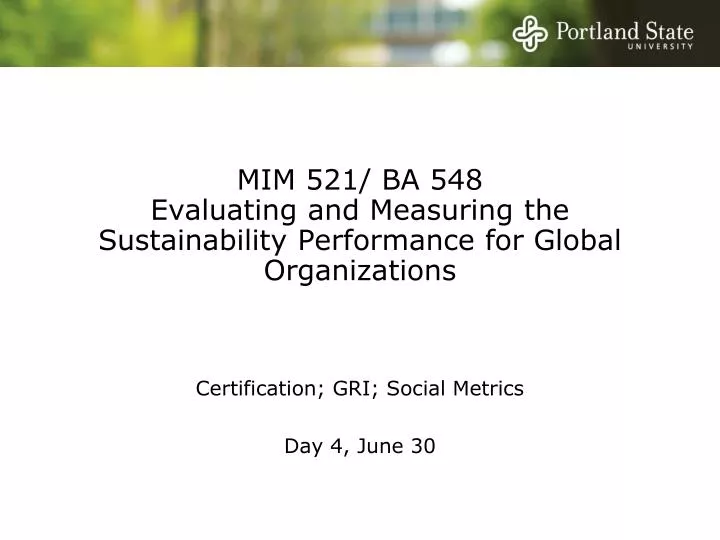 mim 521 ba 548 evaluating and measuring the sustainability performance for global organizations