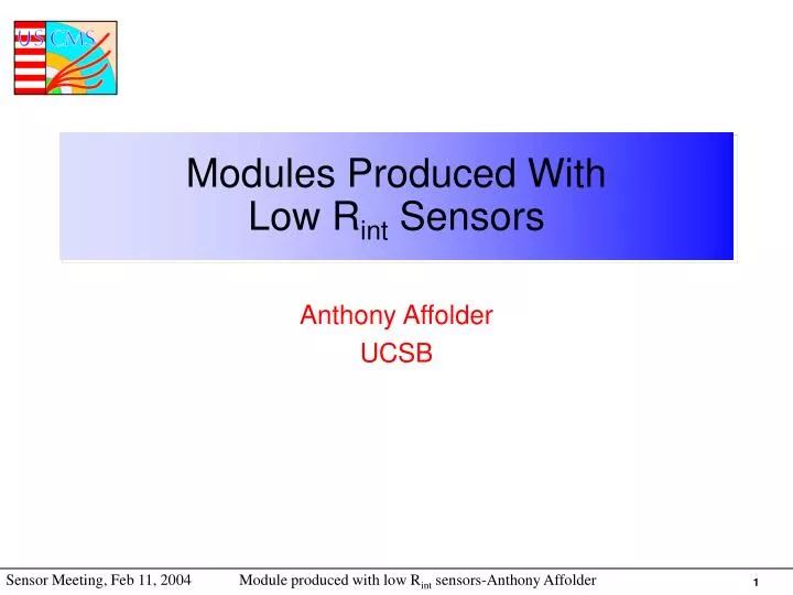 modules produced with low r int sensors