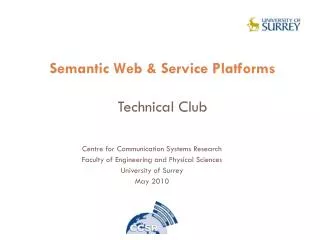 Semantic Web &amp; Service Platforms Technical Club