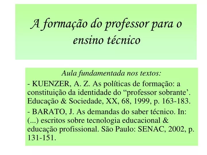 a forma o do professor para o ensino t cnico