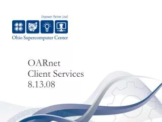 OARnet Client Services 8.13.08