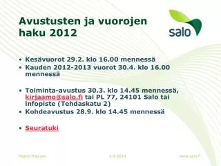 avustusten ja vuorojen haku 2012