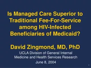UCLA Division of General Internal Medicine and Health Services Research June 8, 2004