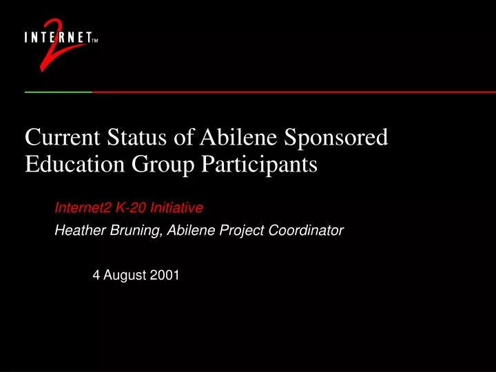 current status of abilene sponsored education group participants