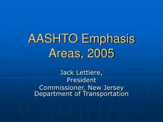 AASHTO Emphasis Areas, 2005