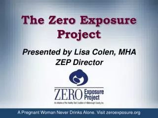 The Zero Exposure Project