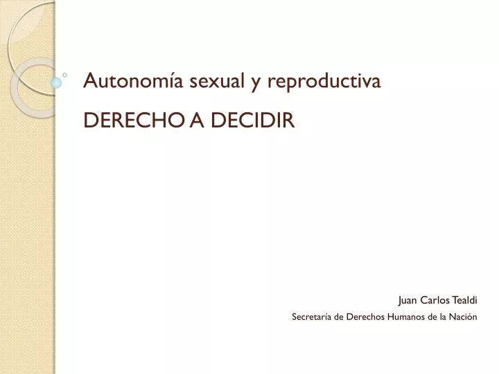 autonom a sexual y reproductiva derecho a decidir
