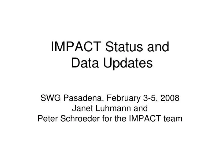 impact status and data updates