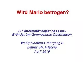 wird mario betrogen