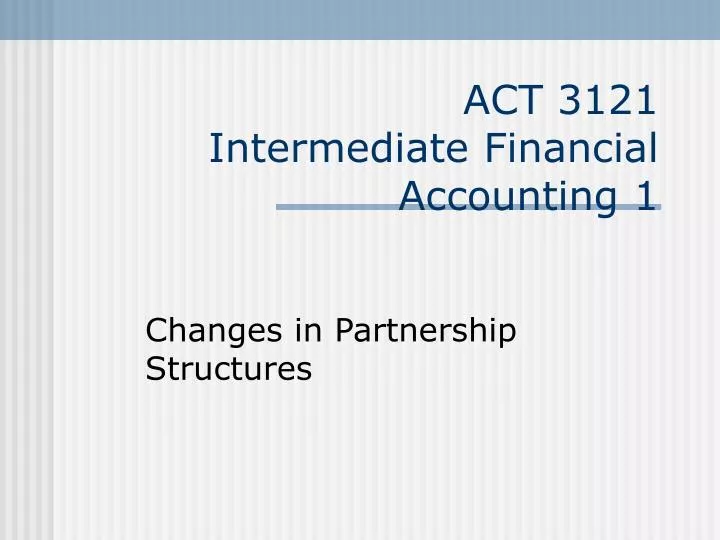 changes in partnership structures