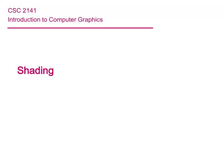 csc 2141 introduction to computer graphics