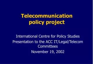 Telecommunication policy project