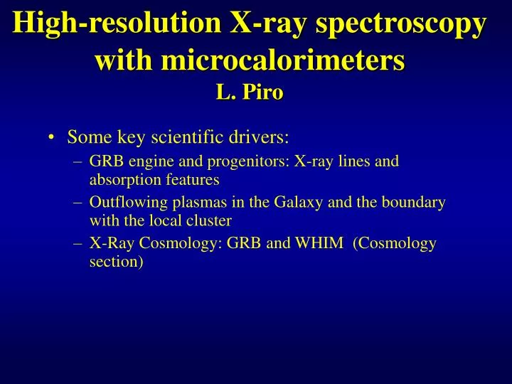 high resolution x ray spectroscopy with microcalorimeters l piro