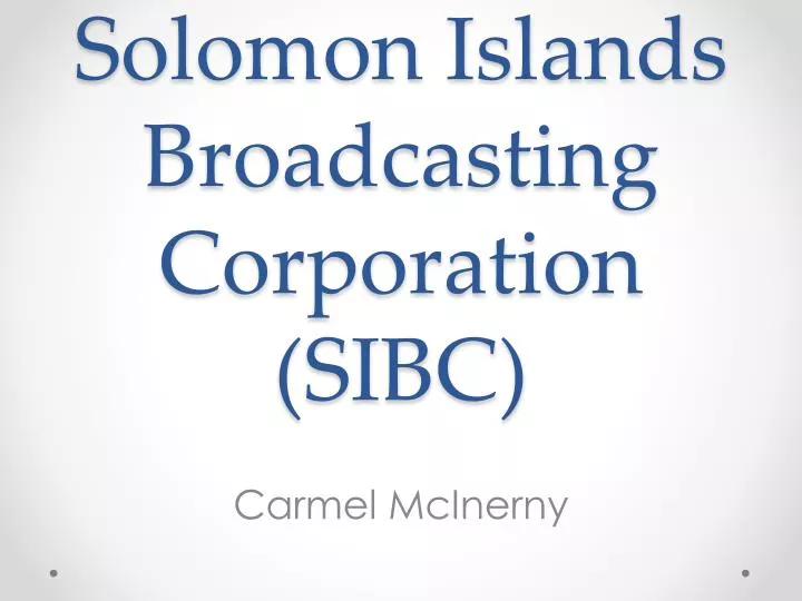 solomon islands broadcasting corporation sibc