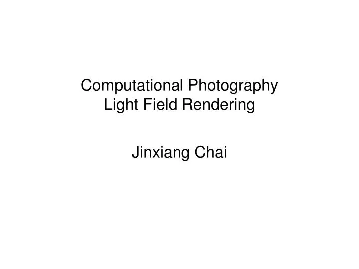 computational photography light field rendering