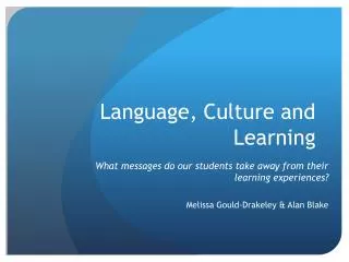 Language, Culture and Learning