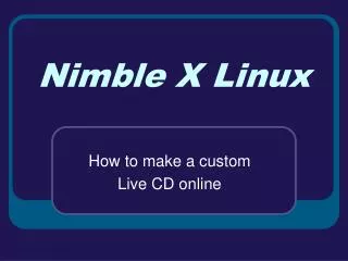 Nimble X Linux