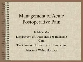 Management of Acute Postoperative Pain