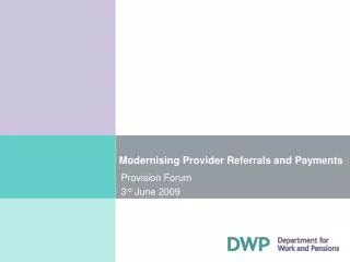 Modernising Provider Referrals and Payments