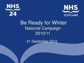 Be Ready for Winter National Campaign 2010/11