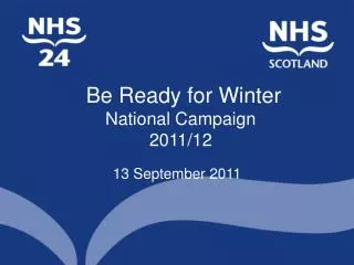 Be Ready for Winter National Campaign 2011/12