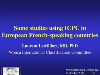Some studies using ICPC in European French-speaking countries