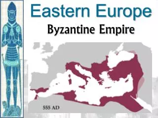 Eastern Europe Byzantine Empire