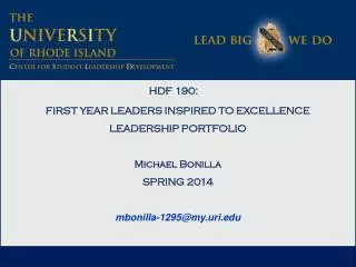 HDF 190: FIRST YEAR LEADERS INSPIRED TO EXCELLENCE LEADERSHIP PORTFOLIO Michael Bonilla