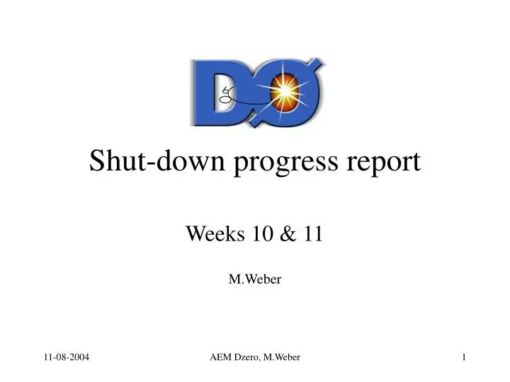 shut down progress report