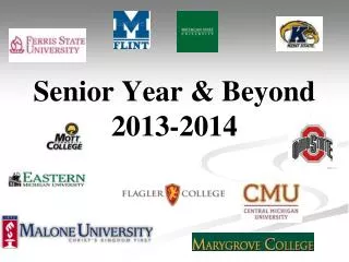 Senior Year &amp; Beyond 2013-2014