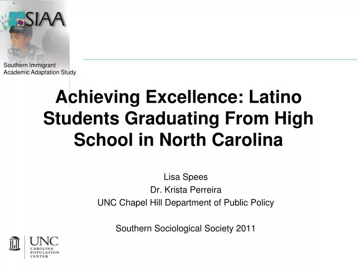 achieving excellence latino students graduating from high school in north carolina