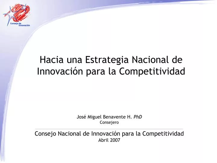 hacia una estrategia nacional de innovaci n para la competitividad