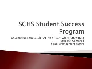 SCHS Student Success Program