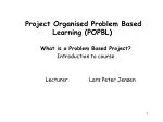 Project Organised Problem Based Learning (POPBL) - slide 1