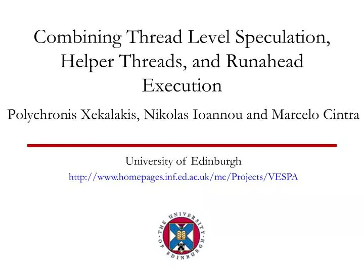 combining thread level speculation helper threads and runahead execution
