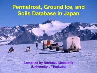 Permafrost, Ground Ice, and Soils Database in Japan