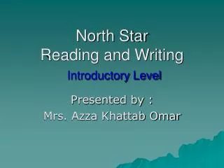 North Star Reading and Writing Introductory Level