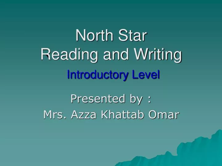 north star reading and writing introductory level