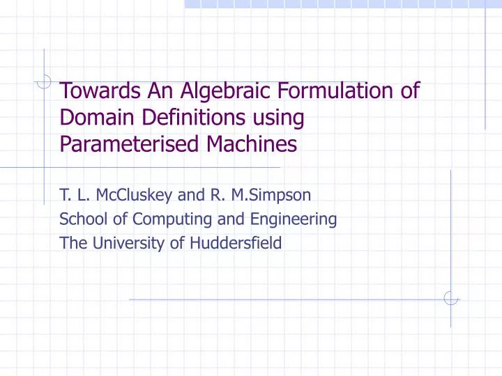 towards an algebraic formulation of domain definitions using parameterised machines