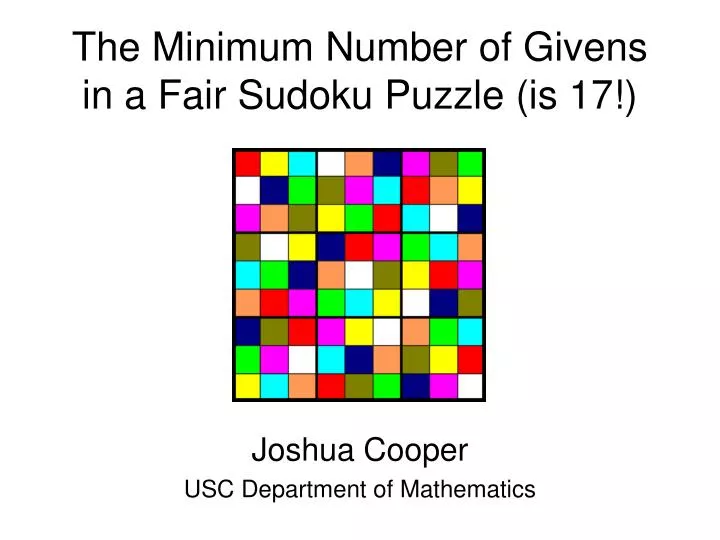 the minimum number of givens in a fair sudoku puzzle is 17