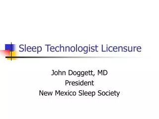 Sleep Technologist Licensure